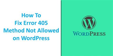 Fix Error Method Not Allowed On Wordpress Droidcops