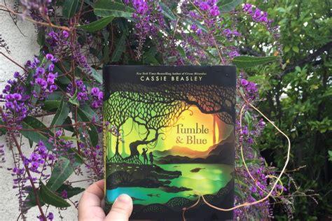 Great Reads Tumble And Blue By Cassie Beasley Elizabeth Van Tassel