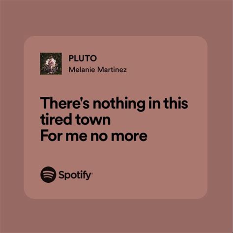 Pluto Melanie Martinez In 2023 Just Lyrics Favorite Lyrics Catchy