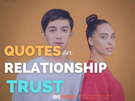 250 Best Quotes On Relationship Trust Bigenter
