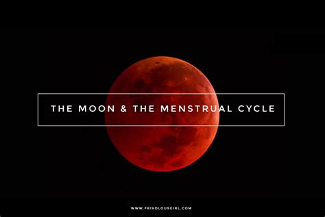 The Moon And The Menstrual Cycle Frivolous Girl