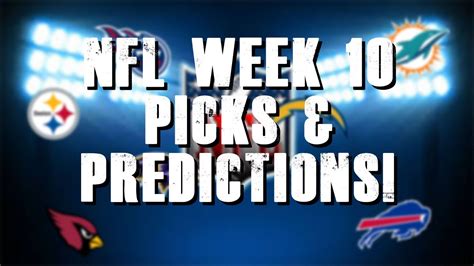 Nfl Week 10 Picks And Predictions Youtube