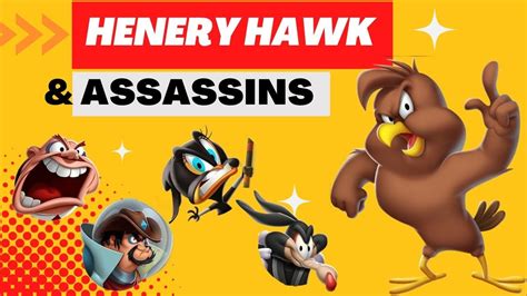 Henery Hawk Assassins R D Gameplay Looney Tunes World Of Mayhem Youtube