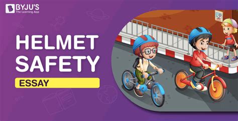 Essay On Helmet Safety Short Essay On Helmet Safety For Children