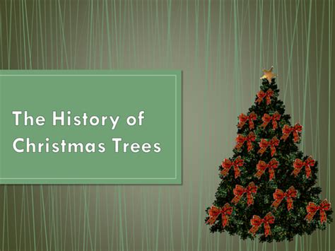 the history of christmas trees teaching resources