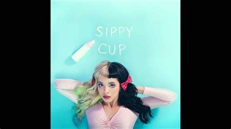 Melanie Martinez Sippy Cup Unofficial Clean Radio Edit Audio Only