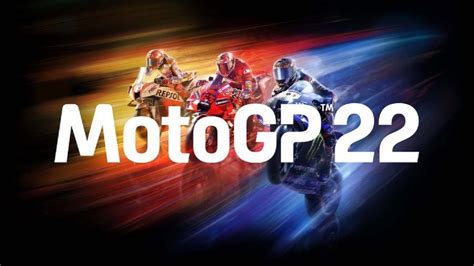 Motogp 22 Launch Trailer Youtube