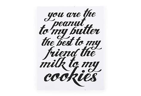 Milk And Cookies Quotes To Live By Words Great Quotes