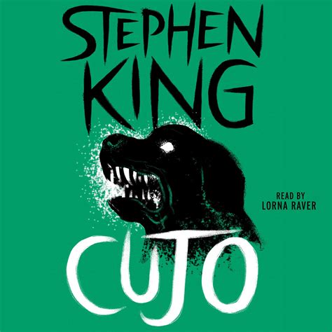 Cujo Audiobook By Stephen King Lorna Raver Official Publisher Page
