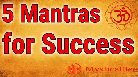 5 Mantras For Success Mystical Bee