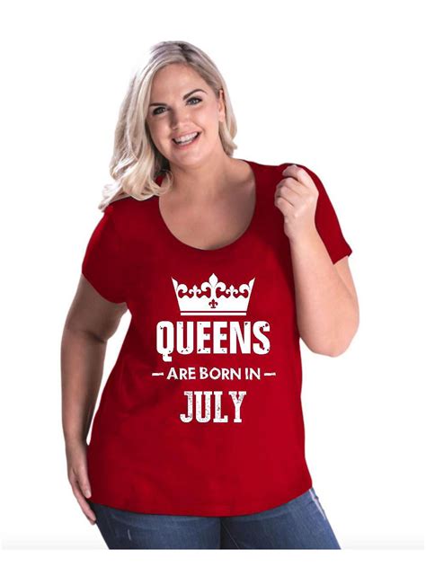 Moms Favorite Womens And Womens Plus Size Queens Are Born In July