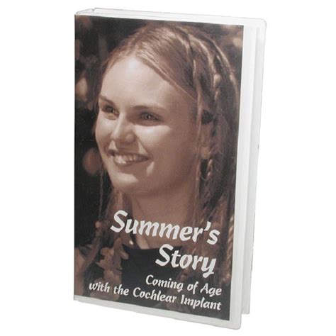 Summers Story Coming Of Age With The Cochlear Implant