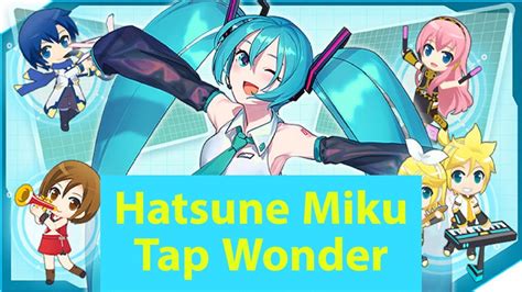 Hatsune Miku Tap Wonder Gameplay 1 Youtube