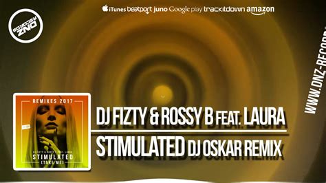 DNZ262 DJ FITZY ROSSY B FEAT LAURA STIMULATED DJ OSKAR REMIX