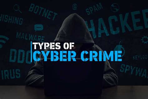 8 Common Types Of Cyber Crime
