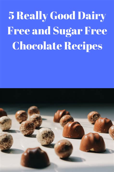 At sugarfreerecipes we want to show you just how easy sugar free living can be. 5 Really Good Dairy Free and Sugar Free Chocolate Recipes