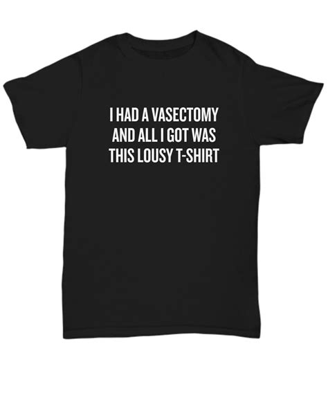 funny vasectomy t vasectomy shirt vasectomy humor etsy