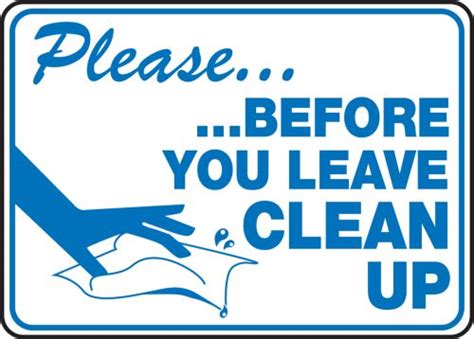 Please Before You Leave Clean Up Safety Sign Mhsk