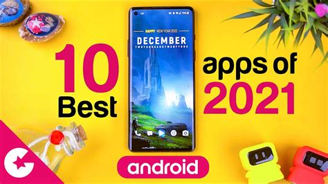 Top 10 Best Android Apps From 2021 Best Android Apps Of The Year