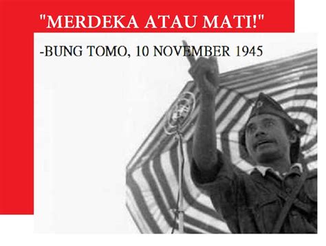 Isi Pidato Bung Tomo Di Pertempuran 10 November 1945 Surabaya Merdeka