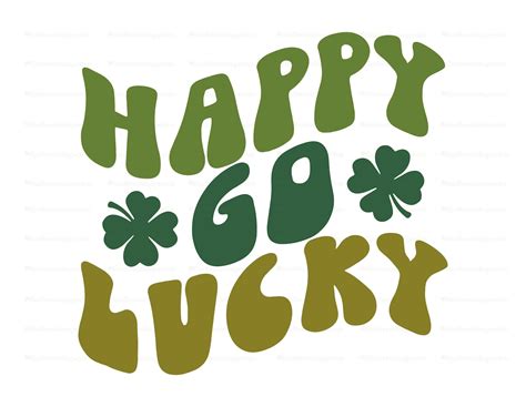 Happy Go Lucky Svg St Patricks Day Svg Patricks Day Shirt Svg Lucky