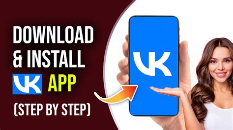 download vk app vk mobile app download and installation tutorial 2023 youtube