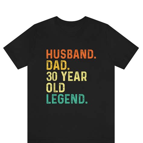 30th Birthday T For Men Husband Dad 30 Year Old Legend Shirt 30th