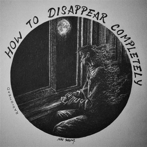 How to disappear completely : radiohead