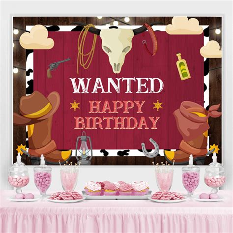 Wanted Happy Birthday Cowboy Party Backdrop For Men Lofaris