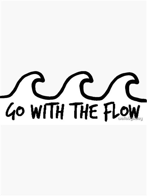 Waves Go With The Flow Sticker For Sale By Wallabysway Redbubble