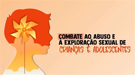 Combate Ao Abuso Sexual De Crian As E Adolescentes Blog Vetor Editora