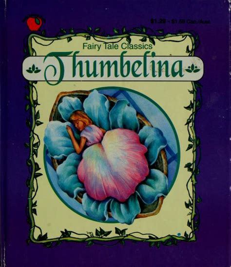 Thumbelina Fairy Tale Classics 1994 Edition Open Library