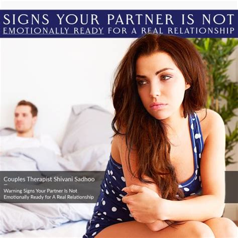 Signs Your Partner Is Not Emotionally Ready For Real Relationship
