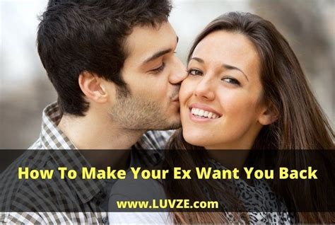 How To Make Your Ex Want You Back 10 Successful Tricks Want You Back Funny Dating Memes Get