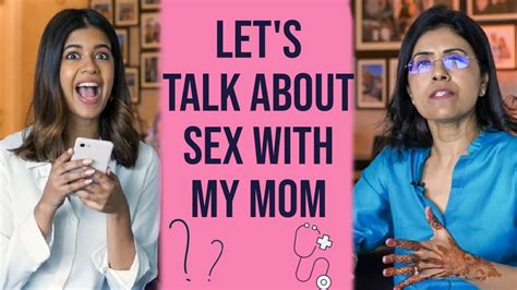 sex talk with my gynecologist mom sejal kumar ft maitriwomanhealth youtube