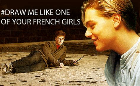 Paint me like one of your french girls (via ari_the_panther). Draw me like one of your French girls. | Harry Potter: My Life | Pinterest