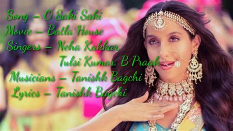 Batla House O Saki Saki Full Video Song Lyrics Nora Fatehineha Kakkar Tulsi Kumar B Praak