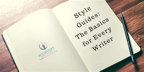 Style Guide Basics For Writers Midnight Publishing Llc