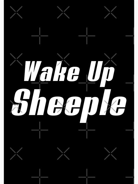 Wake Up Sheeple For Conspiracy Theorist Poster For Sale By