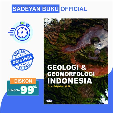 Jual Buku Original Geologi Geomorfologi Indonesia Drs Sriyono M Si Penerbit Ombak Shopee