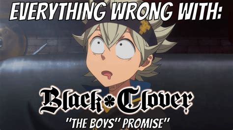 Everything Wrong With Black Clover The Boys Promise Youtube