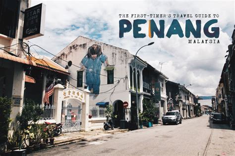 Hanging around on the beach is also considered a fine option. The First-Timer's Travel Guide to Penang, Malaysia | Will ...