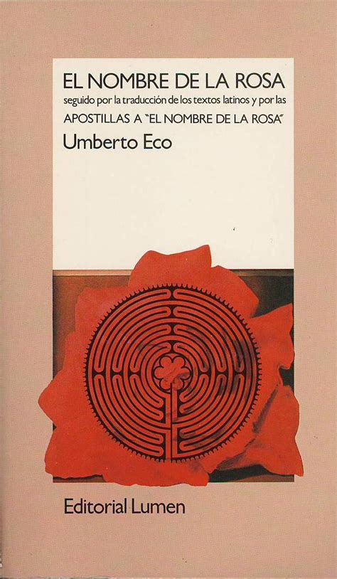 El Nombre De La Rosa De Umberto Eco Biblioteca Nacional De Espa A