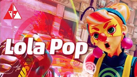 arms lola pop new fighter revealed and new global test punch youtube