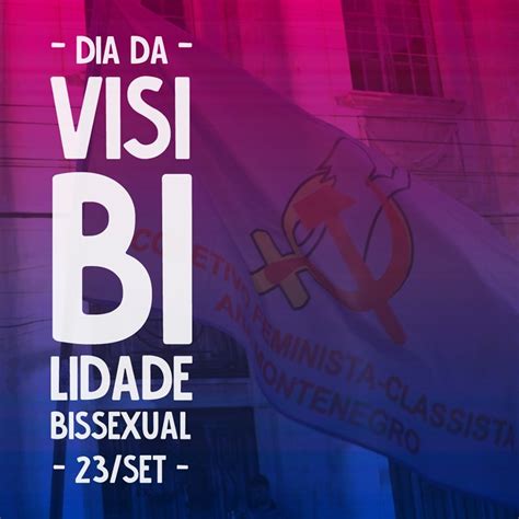 23 De Setembro é O Dia Da Visibilidade Bissexual Coletivo Feminista