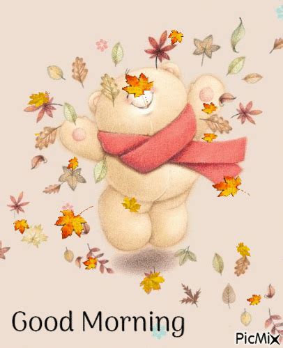 Fall Bear Good Morning  Pictures Photos And Images For Facebook