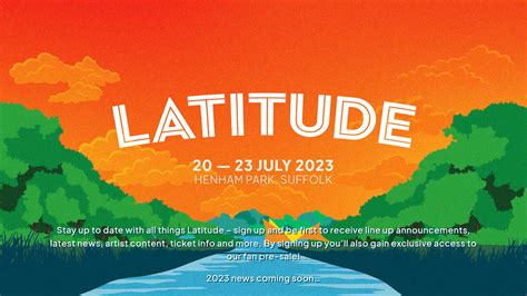 Latitude Festival 2023 Tickets Lineup Bands For Latitude Festival