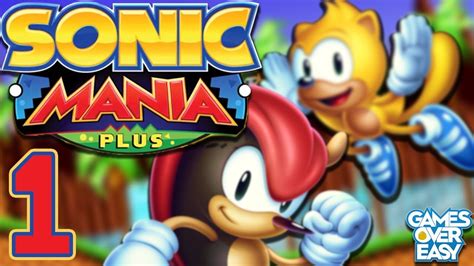 Sonic Mania Plus Episode 1 Games Over Easy Youtube