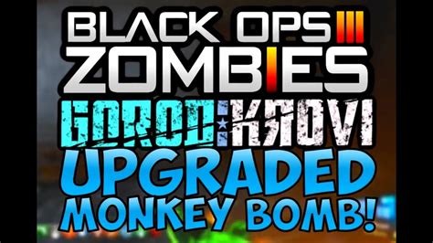 Black Ops 3 Zombies Gorod Krovi How To Pack A Punch Monkeys Bombs