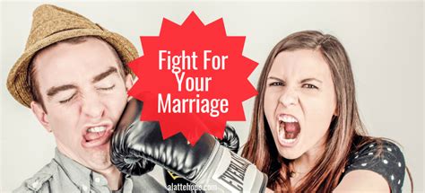 Fight For Your Marriage When You Feel Like Giving Up A Latte Hope